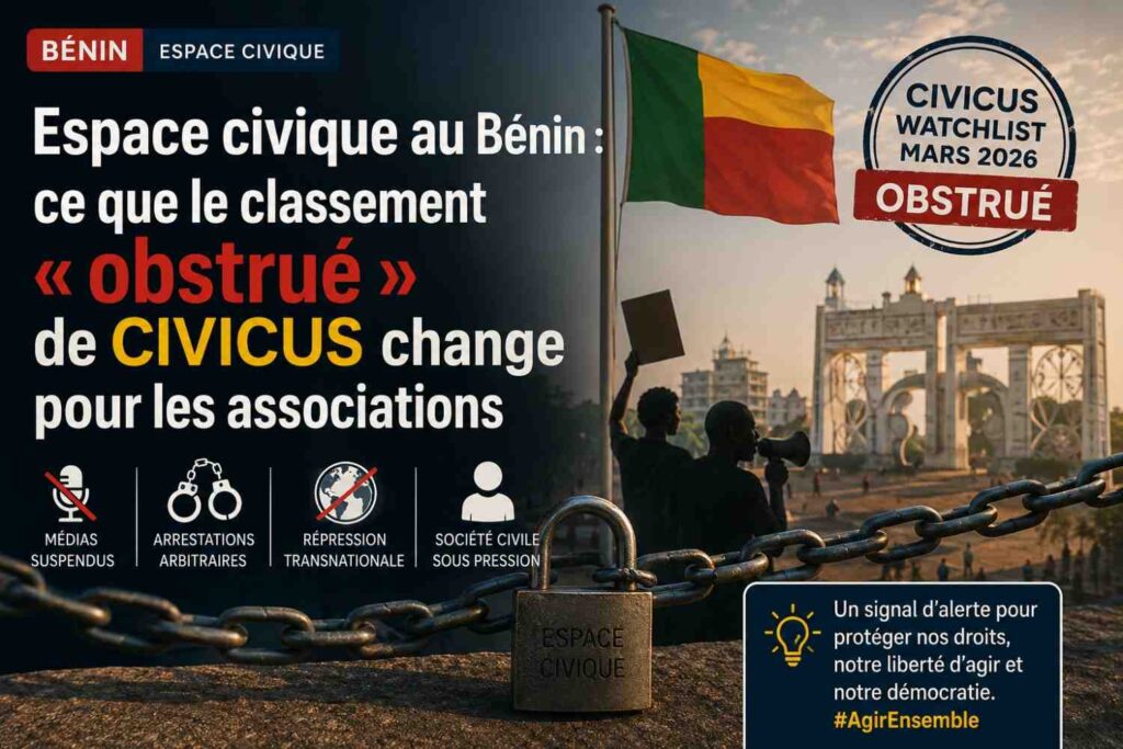 Espace civique au Bénin : ce que le classement « obstrué » de CIVICUS change pour les associations